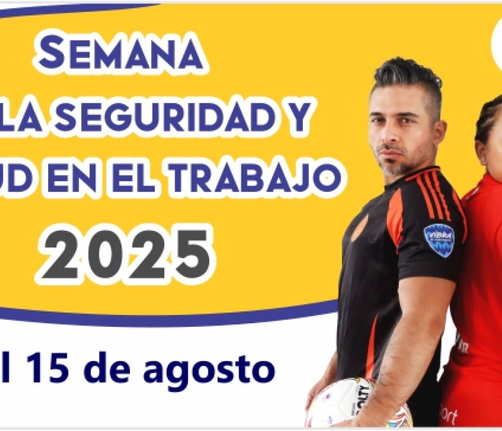 La Semana de la Seguridad y Salud en el Trabajo 2025 llega cargada de integración, deporte y bienestar